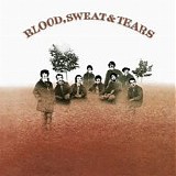 Blood, Sweat & Tears - Blood, Sweat & Tears