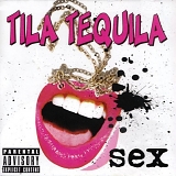 Tila Tequila - The Sex E.P.