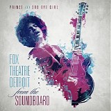 Prince - From the Soundboard Vol. 1: Detroit Fox Theatre