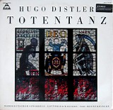 Hugo Distler - Totentanz