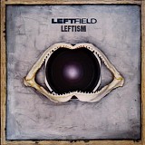 Leftfield - Leftism