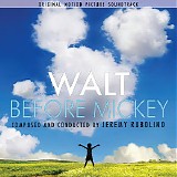 Jeremy Rubolino - Walt Before Mickey