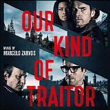 Marcelo Zarvos - Our Kind of Traitor