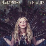 Elise Testone - In This Life