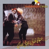 Thompson Twins - Quick Step & Side Kick:  Deluxe Edition