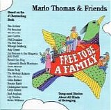 Marlo Thomas & Friends - Free To Be... A Family