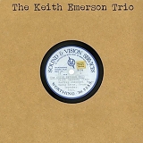 Keith Emerson Trio - The Keith Emerson Trio