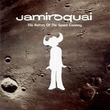 Jamiroquai - The Return Of The Space Cowboy (U.S. Edition)