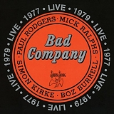 Bad Company - Bad Company Live 1977 & 1979