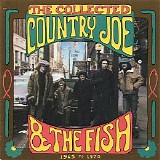 Country Joe And The Fish - The Collected Country Joe and the Fish