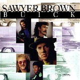 Sawyer Brown - Buick