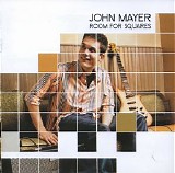 John Mayer - Room For Squares