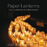 Chad Cannon - Paper Lanterns