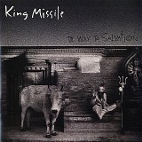 King Missile - The Way To Salvation