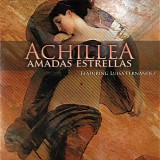 Achillea Featuring Luisa Fernandez* - Amadas Estrellas