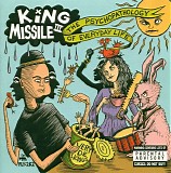 King Missile III* - The Psychopathology Of Everyday Life