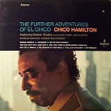 Chico Hamilton - The Further Adventures Of El Chico