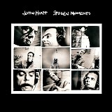 John Hiatt - Stolen Moments