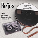 The Beatles - John Barrett's Cassette Dubs, Vol. 6