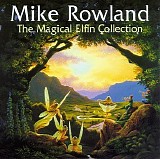 Rowland, Mike - Magical Elfin Collection