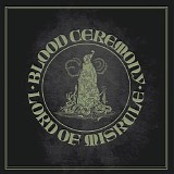 Blood Ceremony - Lord Of Misrule