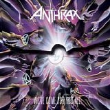 Anthrax - We've Come For You All (Limited Edition)