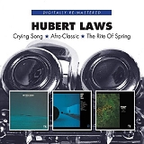 Hubert Laws - Crying Song/Afro-Classic/The Rite Of Spring