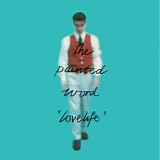 The Painted Word - Lovelife
