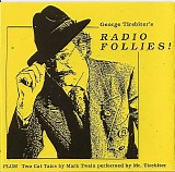 David Ossman - George Tirebiter's Radio Follies!