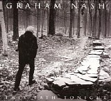 Graham Nash - This Path Tonight