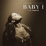 Ariana Grande & Taro Hakase - Baby I (Feat. Taro Hakase) - Single