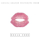 Ariana Grande - Break Free (feat. Zedd) - Single