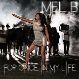 Mel B - For Once In My Life - Single