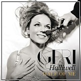 Geri Halliwell - Half of Me - Single