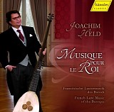 Joachim Held - Musique Pour Le Roi - FranzÃ¶sische Lautenmusik des Barock