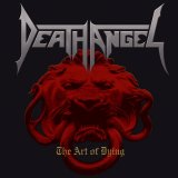 Death Angel - Art Of Dying