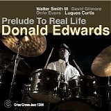 Donald Edwards - Prelude To Real Life