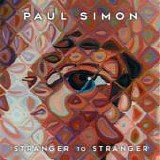 Paul Simon - Stranger to Stranger