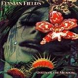 Elysian Fields - Queen of the Meadow