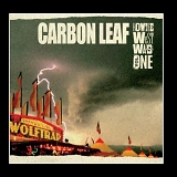 Carbon Leaf - How The West Was One