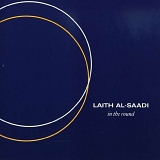Laith Al-Saadi - In the Round