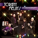 Torgny Melins - Dansbandsnatt