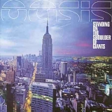 Oasis - Standing On The Shoulder Of Giants