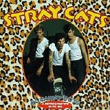 Stray Cats - Runaway Boys: A Retrospective '81-'92