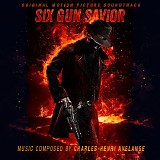 Charles-Henri Avelange - Six Gun Savior