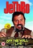 Jethro - Off The Wall Live