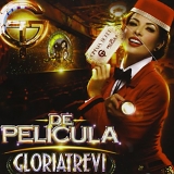 Gloria Trevi - De Pelicula