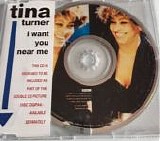 Tina Turner - I Want You Near Me  CD2  [UK]