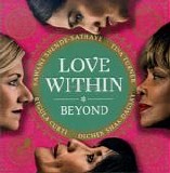 Tina Turner, Regula Curti, Dechen Shak-Dagsay & Sawani Shende-Sathaye - Love Within:  Beyond