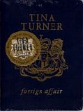 Tina Turner - Foreign Affair:  Limited Edition Deluxe (Collector's Passport CD Package)